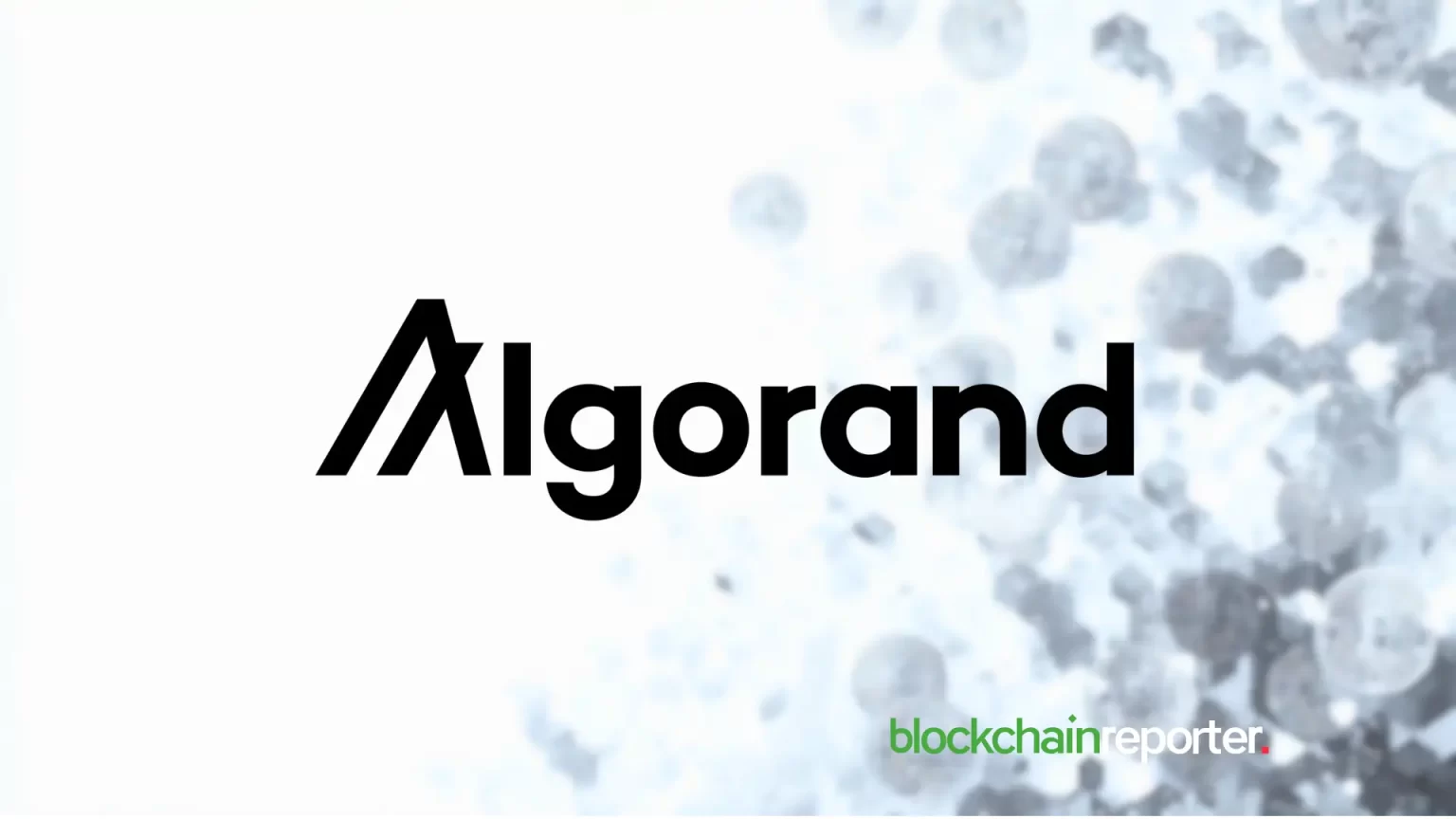 Algorand: Blockchain’s Next Reality