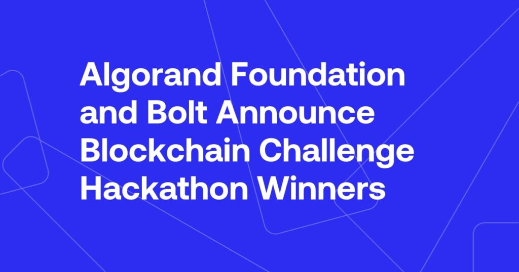 Algorand & Bolt Hackathon: Blockchain Innovation Triumphs