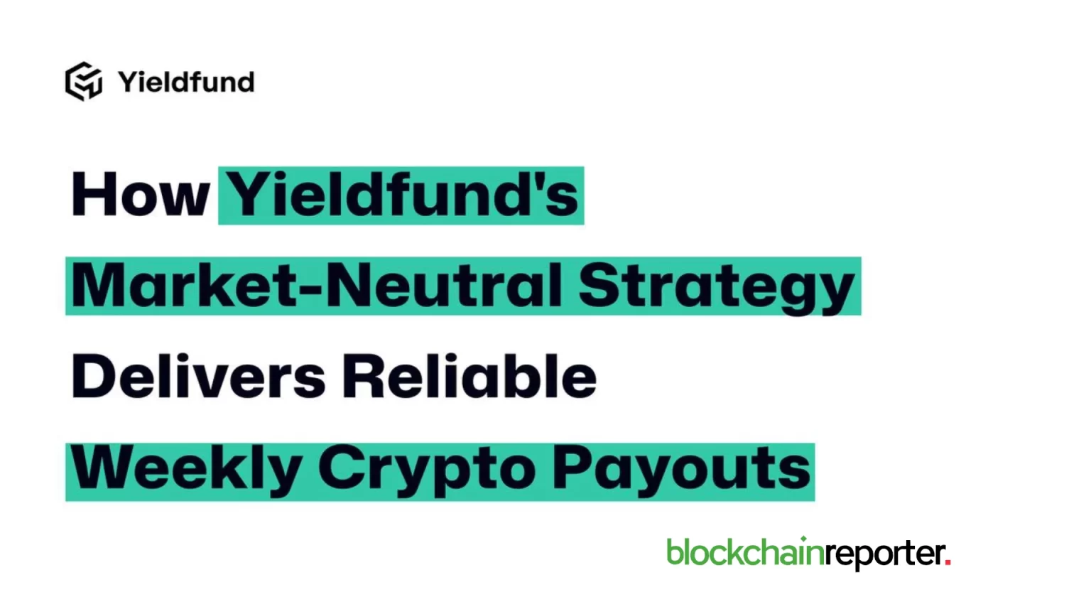Yieldfund’s Crypto Weekly: Consistent Returns