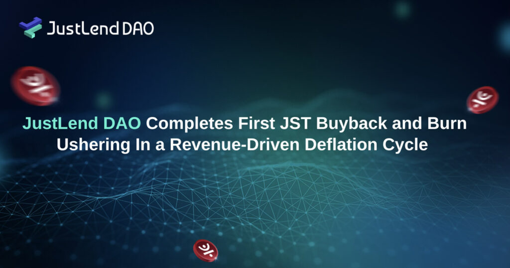 JustLend DAO: JST Burn Initiated, Deflationary Era Begins