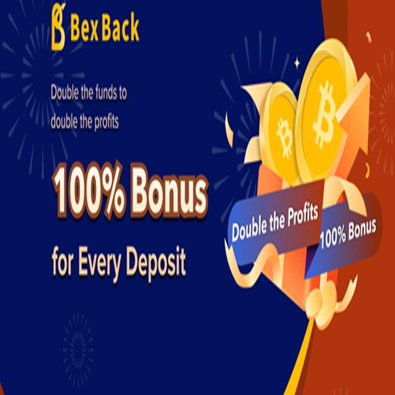 BexBack Doubles Your Deposit!